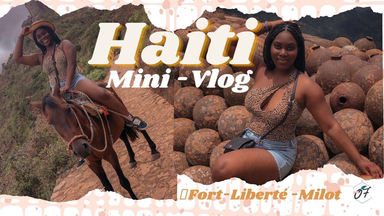 Jenny in Haiti 🇭🇹| Vlog 1| Fort-Liberté| Milot