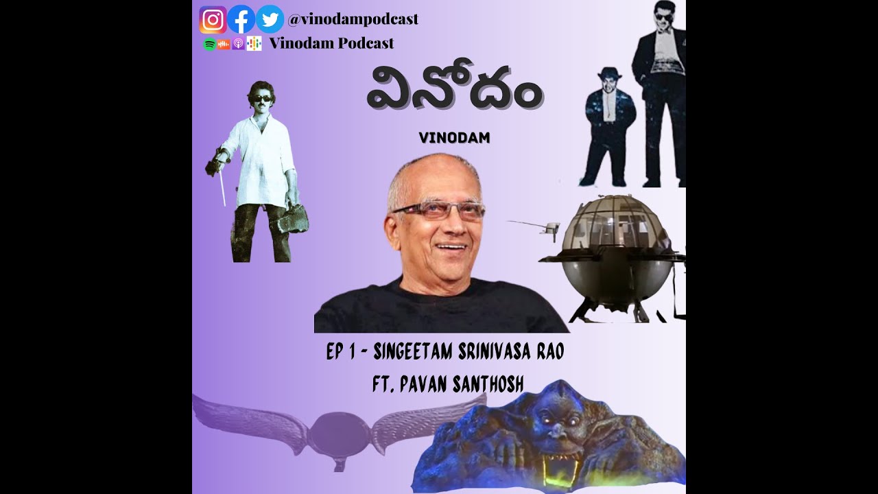 Ep 1 - Tripping on the legendary director Singeetam Srinivasa Rao - Ft. Pavan Santhosh | సింగీతం