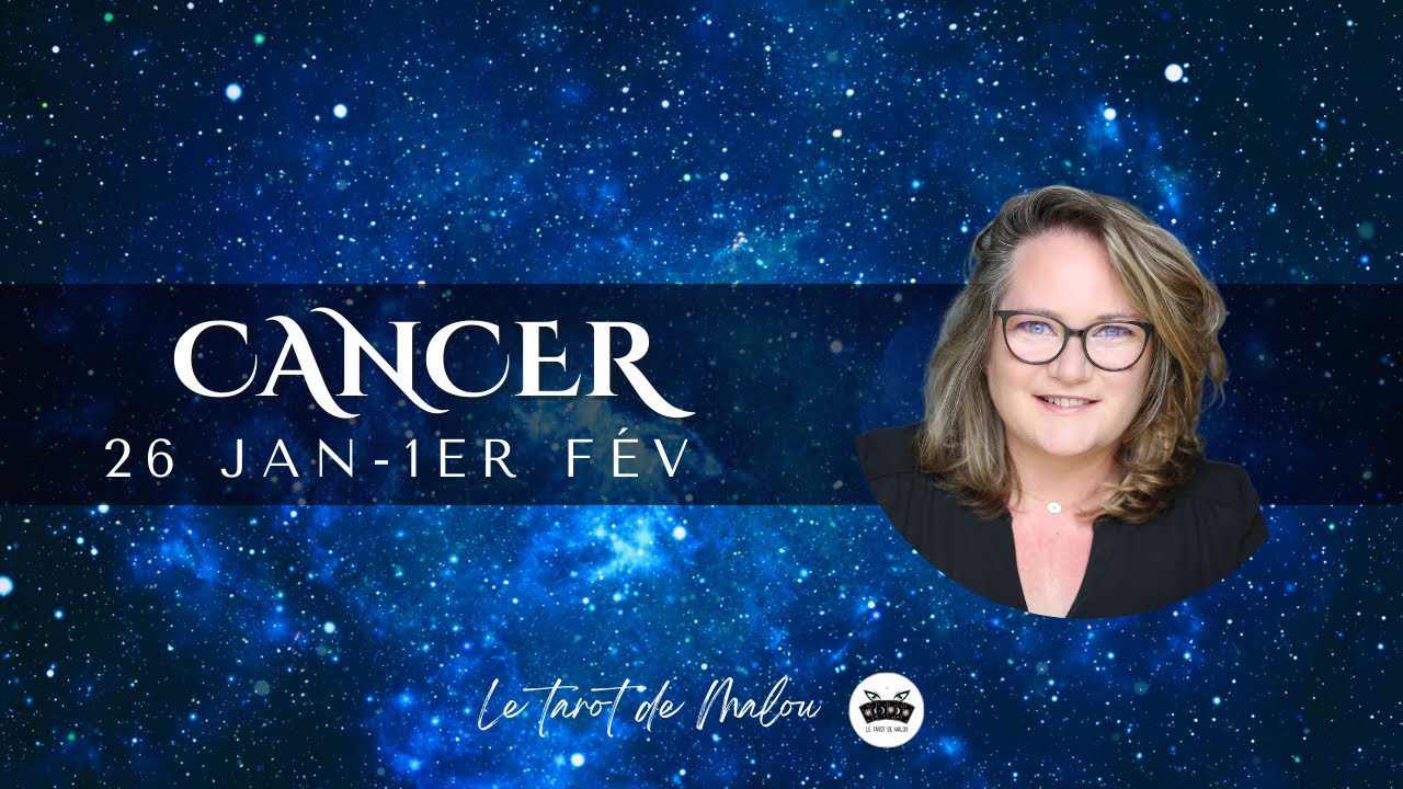 ♋ CANCER ♋~ Horoscope 26 janvier au 1er février ~ GENERAL, PRO, SENTIMENTAL