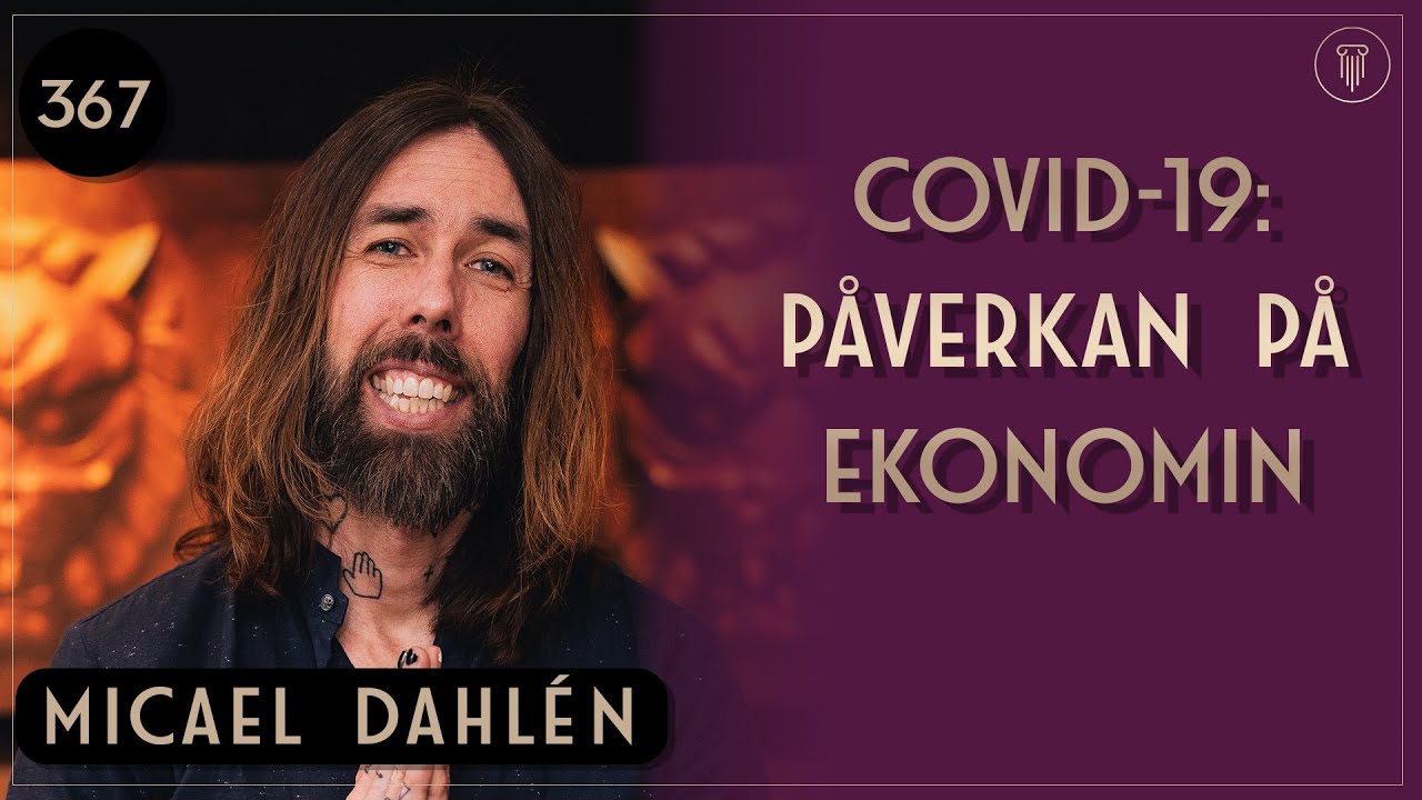 Det Du Behöver Veta Om Ekonomin, Micael Dahlén | Framgångspodden | 367