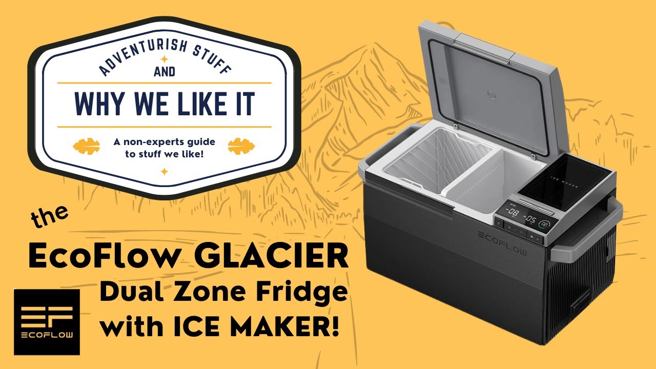 EcoFlow GLACIER &mdash; САМЫЙ КРУТОЙ холодильник для путешествий за пределами электросети! А ТАКЖЕ сове...