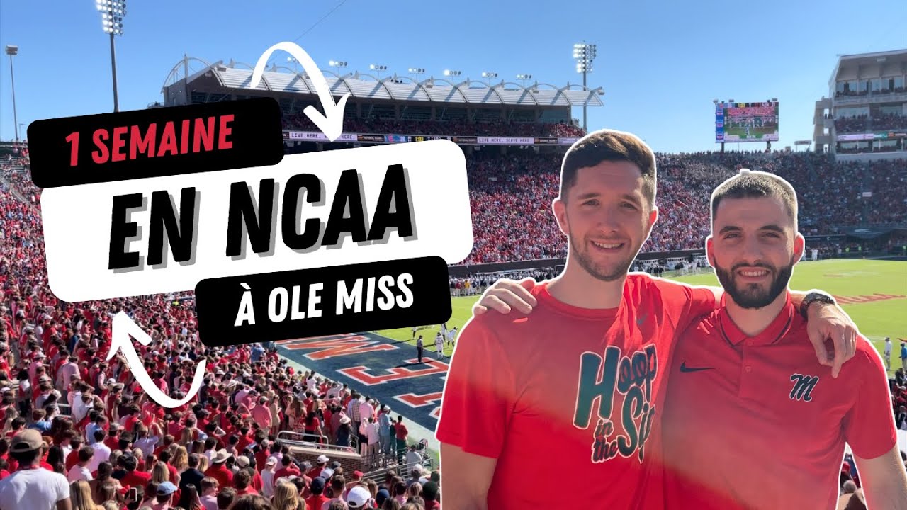 1 SEMAINE EN NCAA À OLE MISS avec ELLIOTT DE WIT