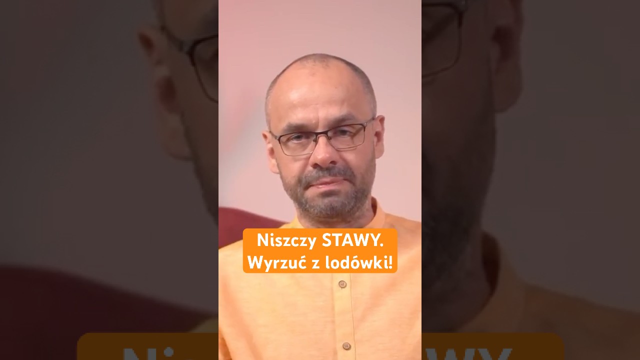 Niszczy STAWY. Wyrzuć z lod&oacute;wki!