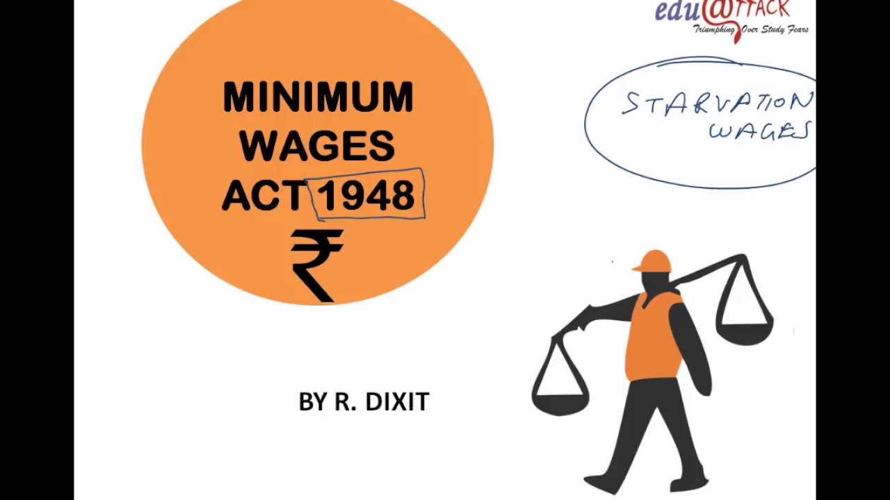 INTRODUCTION TO MINIMUM WAGES ACT 1948