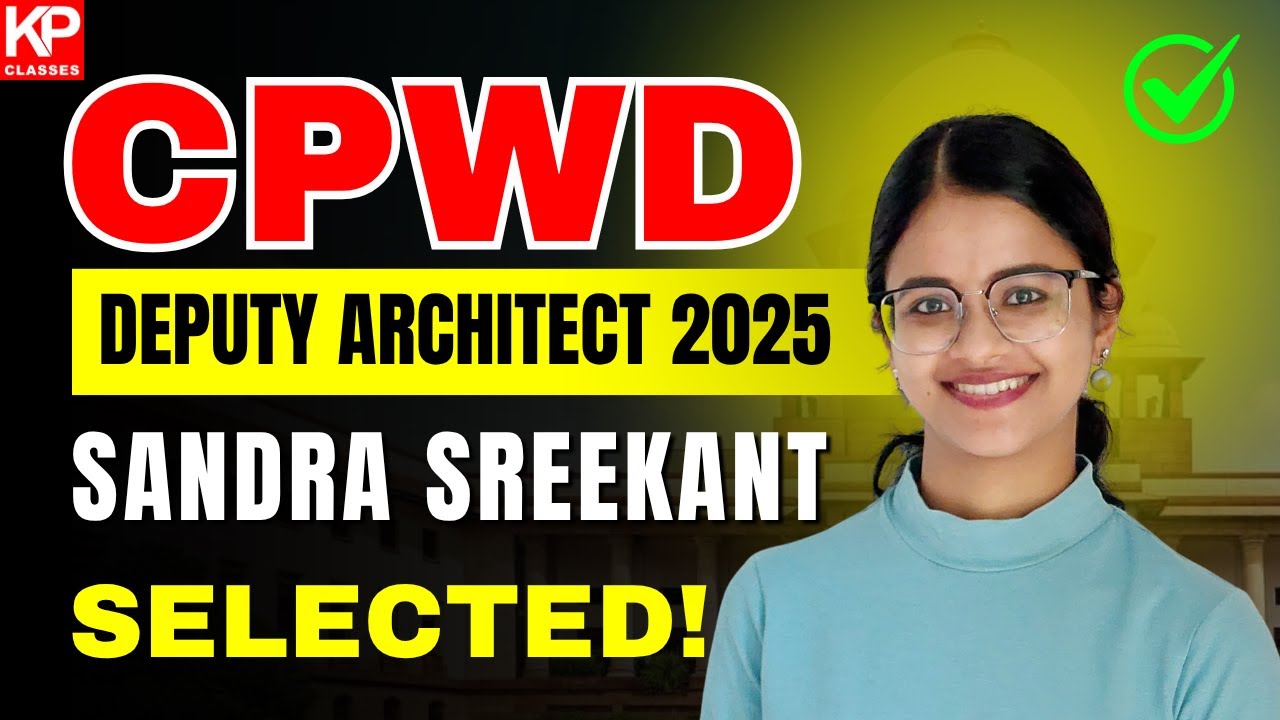 CPWD Deputy Architect 2025 Success Story 🔥| Sandra Sreekant’s Full Strategy & Study Plan Revealed!