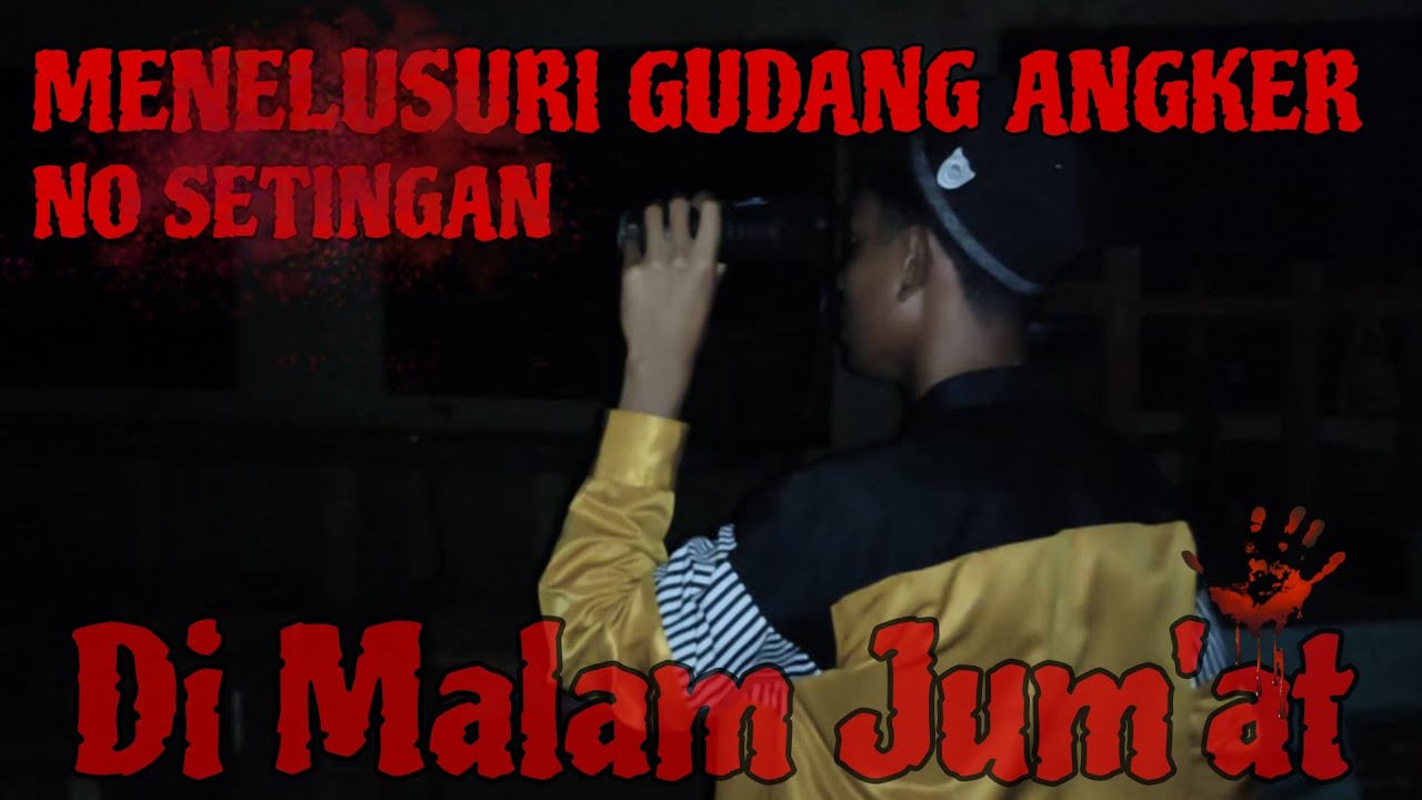 MENELUSURI GUDANG ANGKER DI MALAM JUM'AT | #GENZKAMPUNG