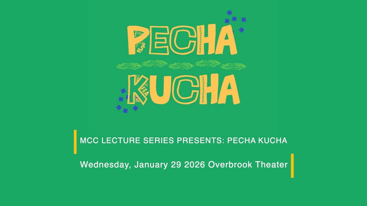 Muskegon Community College Lecture Series - PECHA KUCHA - 2026