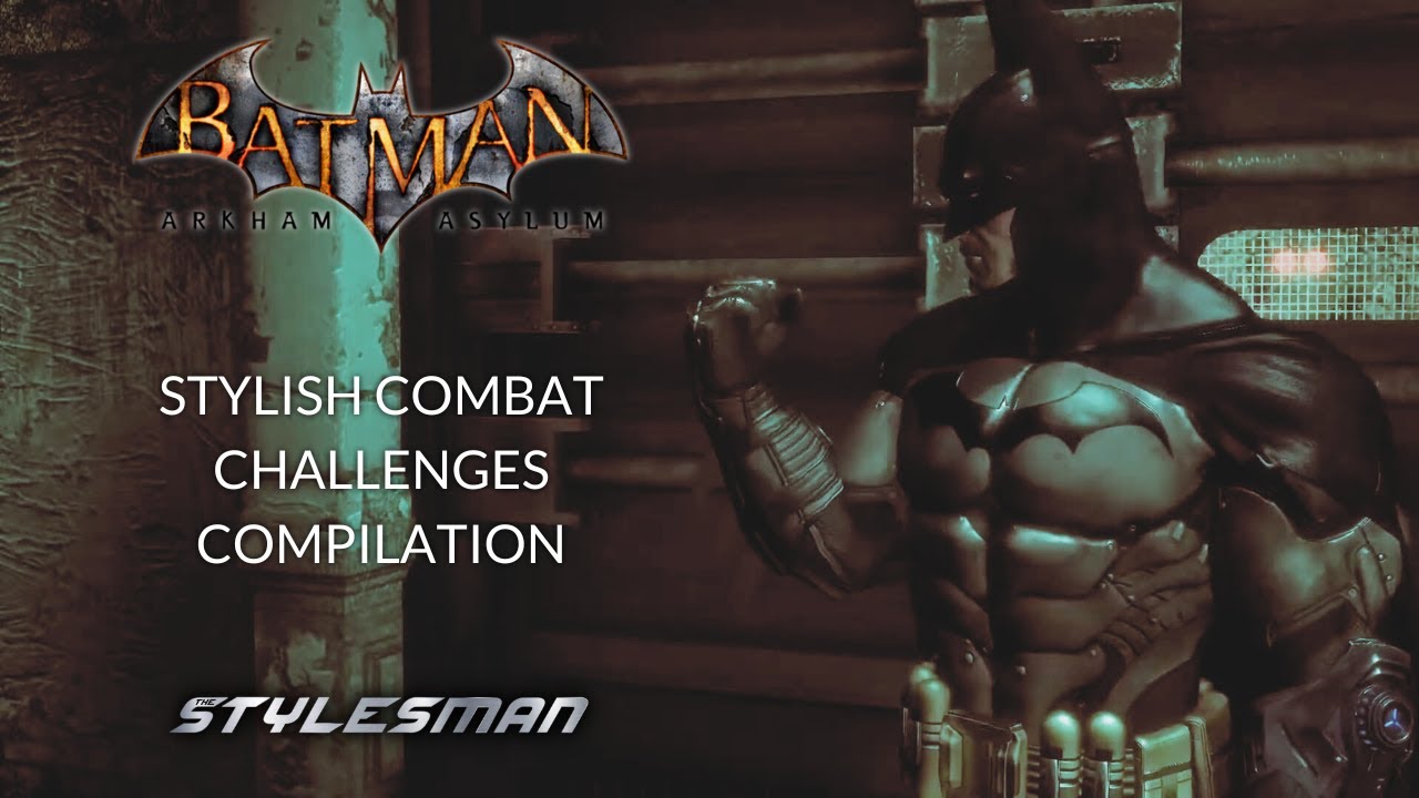 Batman: Arkham Asylum - Stylish Combat Challenges