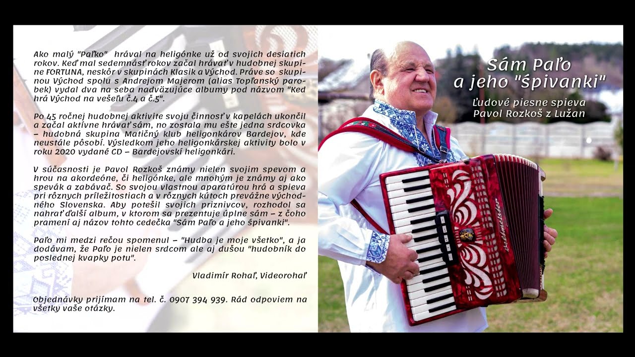 Hudobné ukážky z CD - SÁM PAĽO a jeho špivanky, ľudové piesne, Videorohaľ