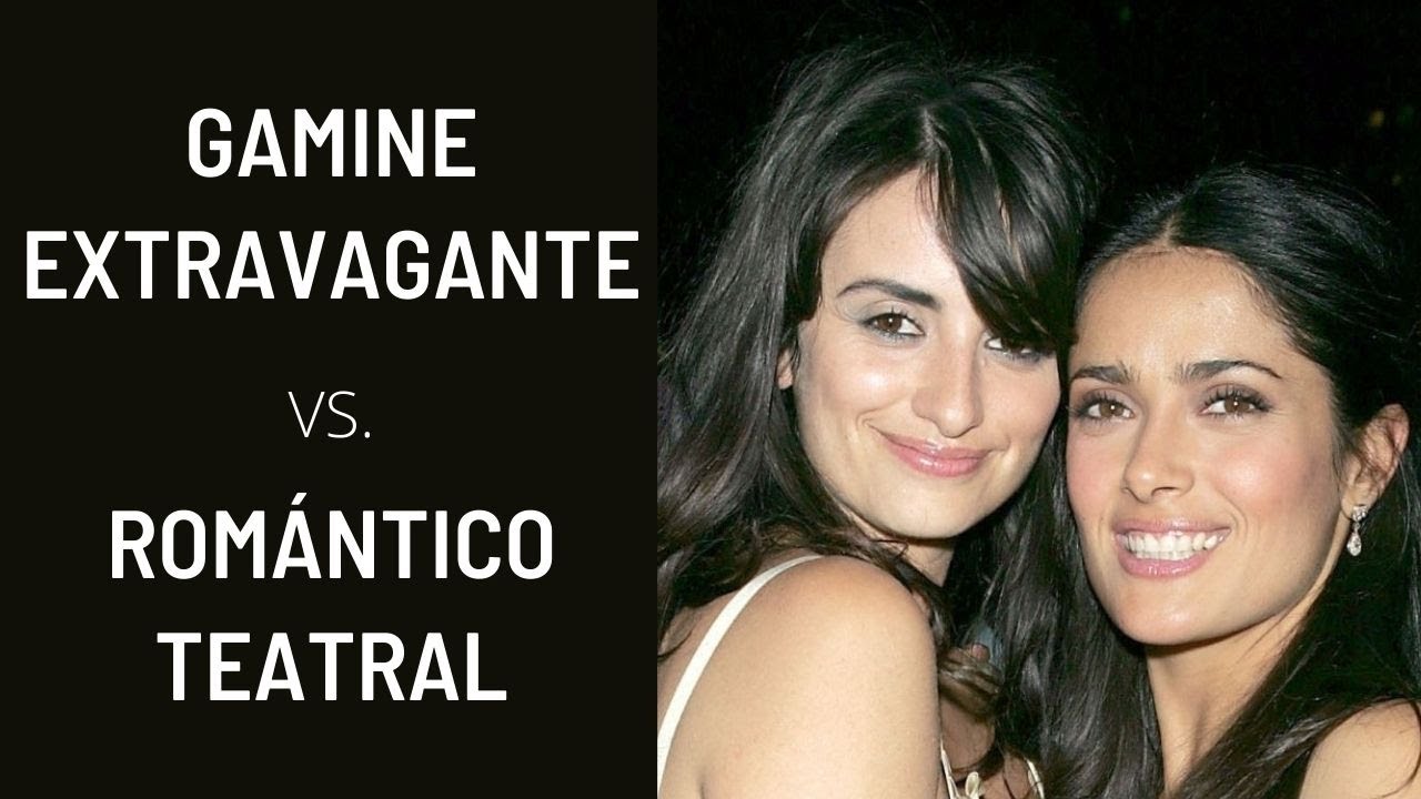 Romántico-Teatral vs. Gamine-Extravagante: similitudes y diferencias