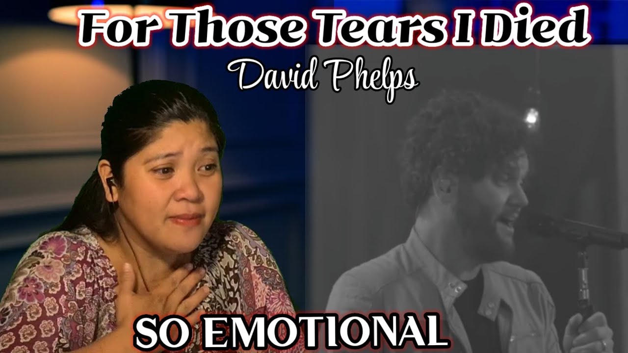 David Phelps - For Those Tears I Died from Stories & Songs Vol. I (Official Music Video) Reaction