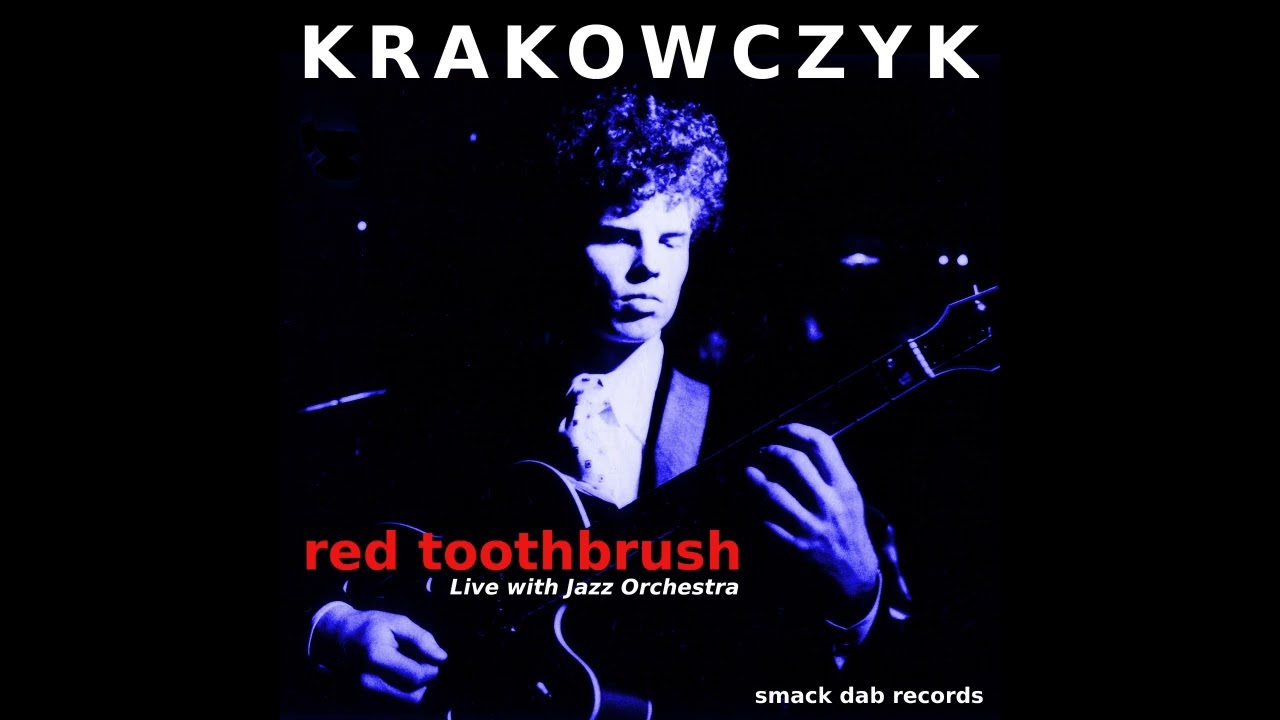 Krakowczyk - Red Toothbrush - Live with Jazz Orchestra