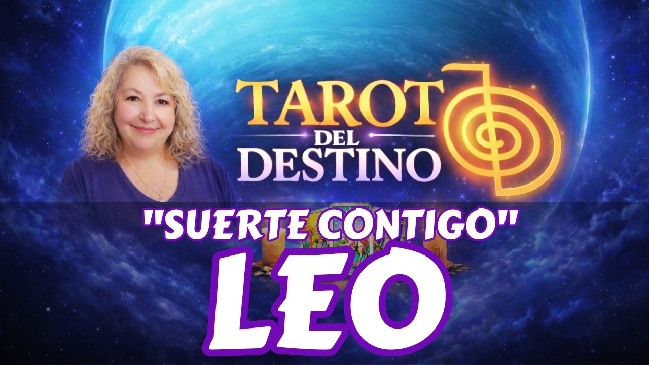 LEO ♌ LA SUERTE SE PONE DE TU LADO… MIRA LO QUE PASA | Tarot del Destino #leo