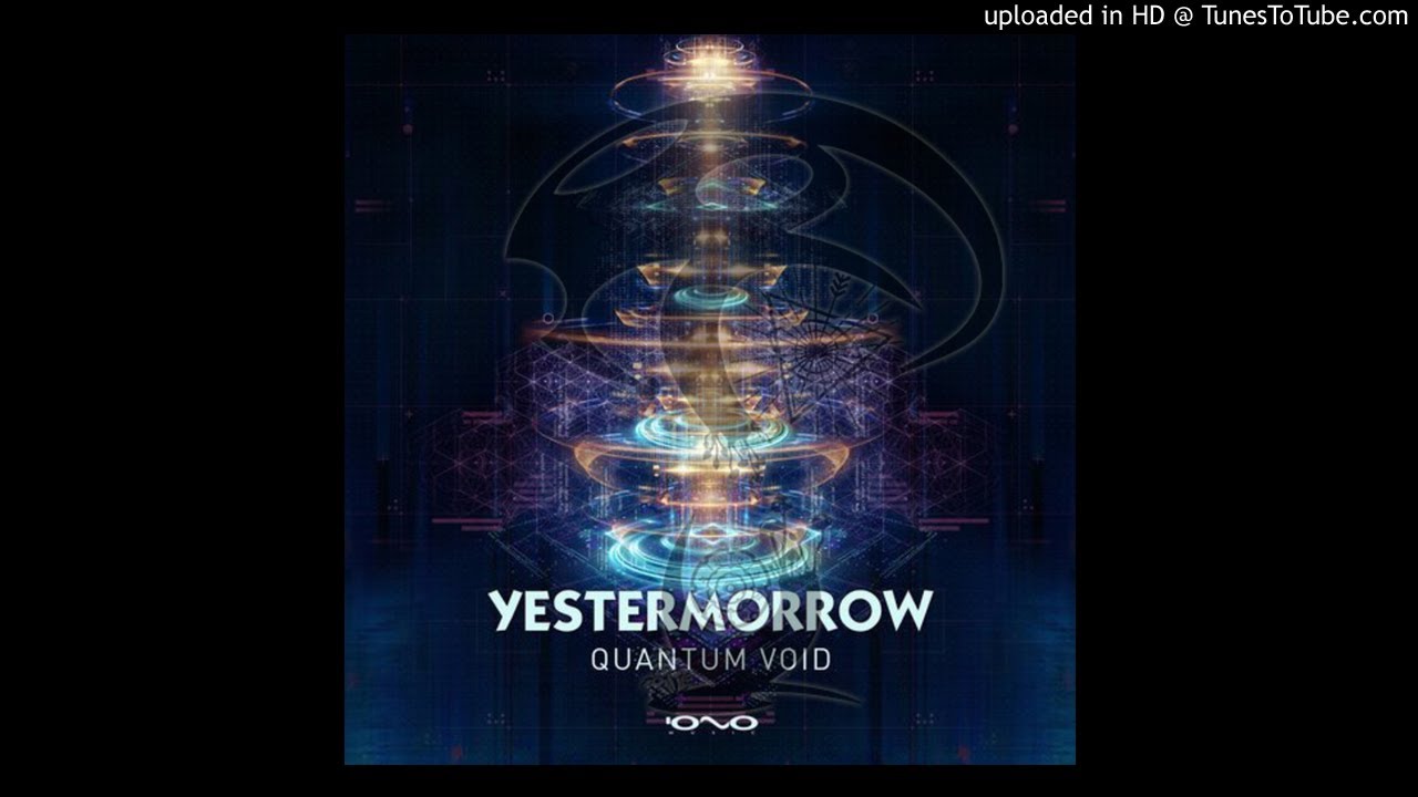 Yestermorrow - Quantum Void