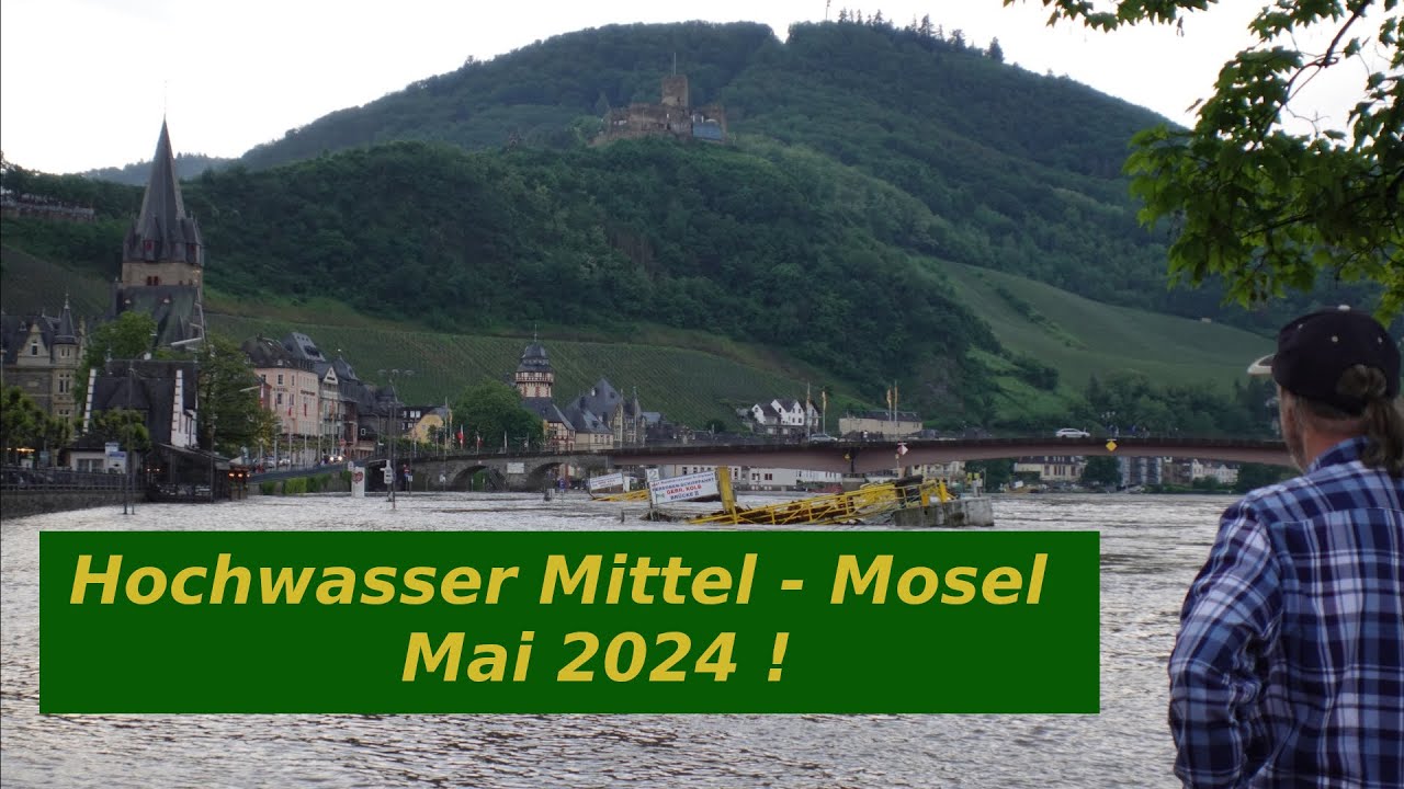 Mosel - Hochwasser Mai 2024 !