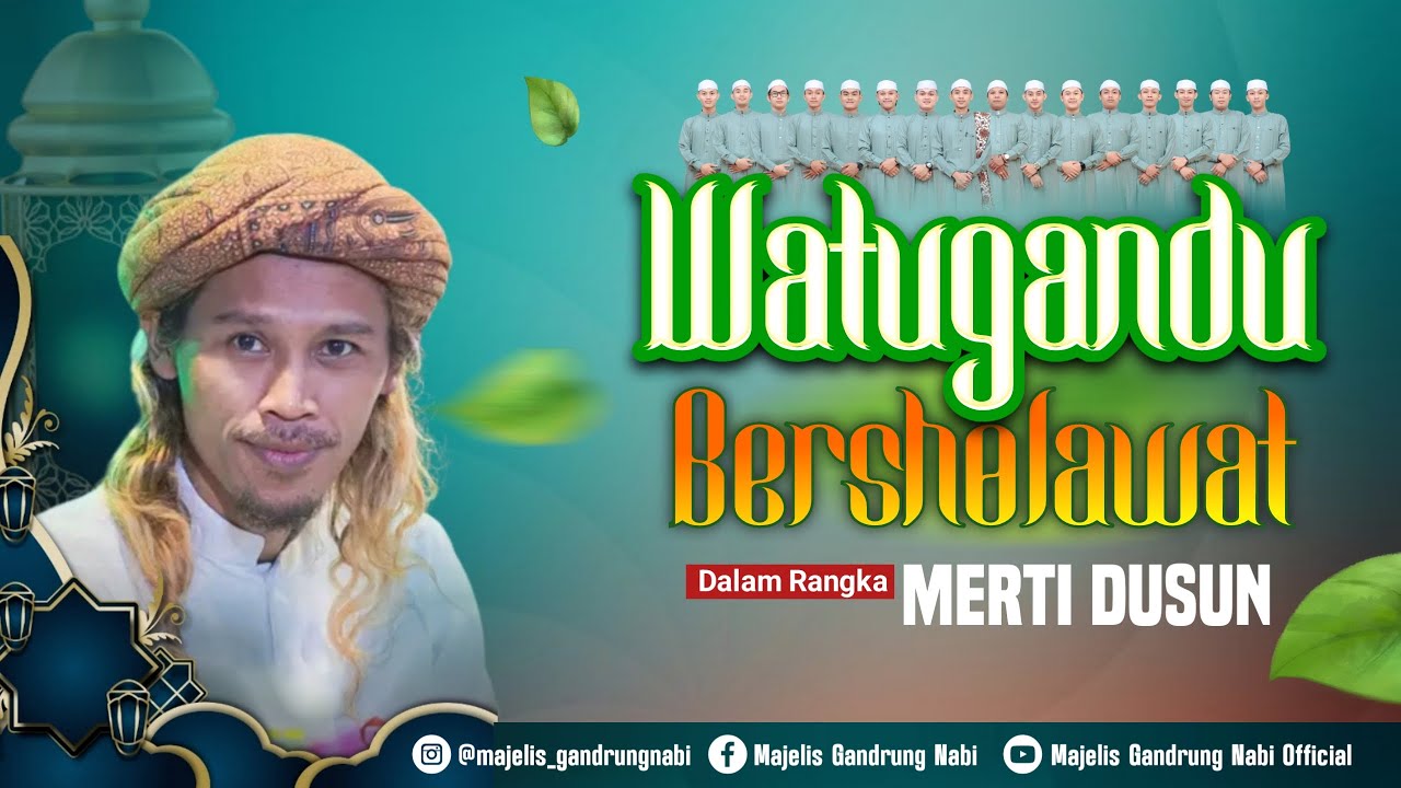 🔴🔵[LIVE] WATUGANDU BERSHOLAWAT BERSAMA MAJELIS GANDRUNG NABI DALAM RANGKA MERTI DUSUN