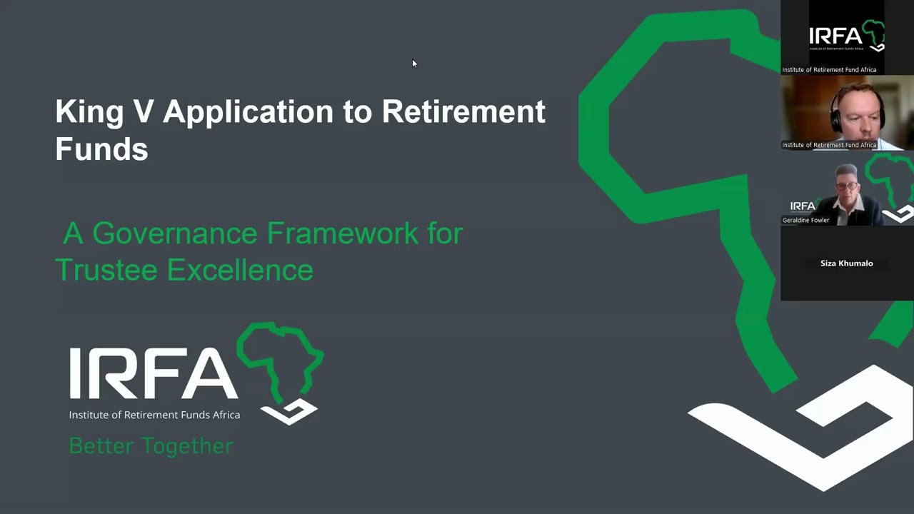 IRFA WEBINAR RECORDING - KING V AND THE RETIREMENT FUND BOARD