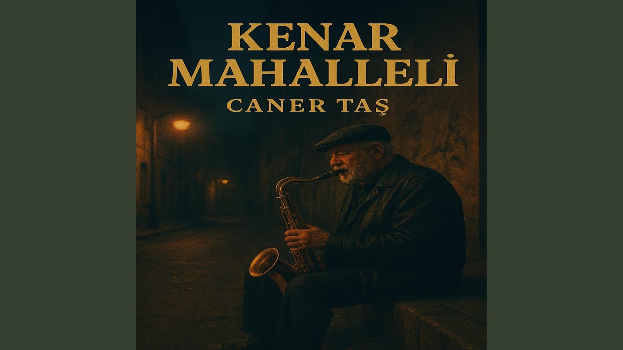Kenar Mahalleli Caner TAŞ (feat. Caner TAŞ)
