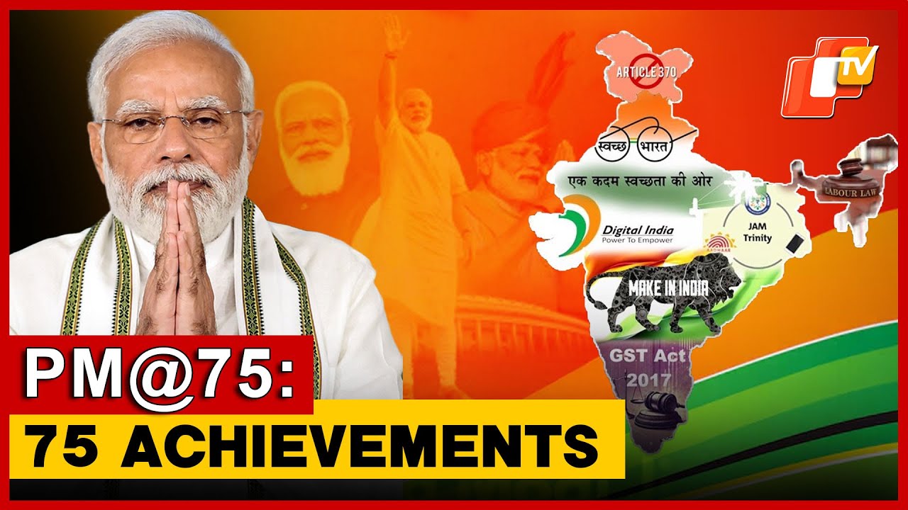 On His 75th Birthday, A Look at PM Modi&rsquo;s 75 Landmark Achievements | OTV