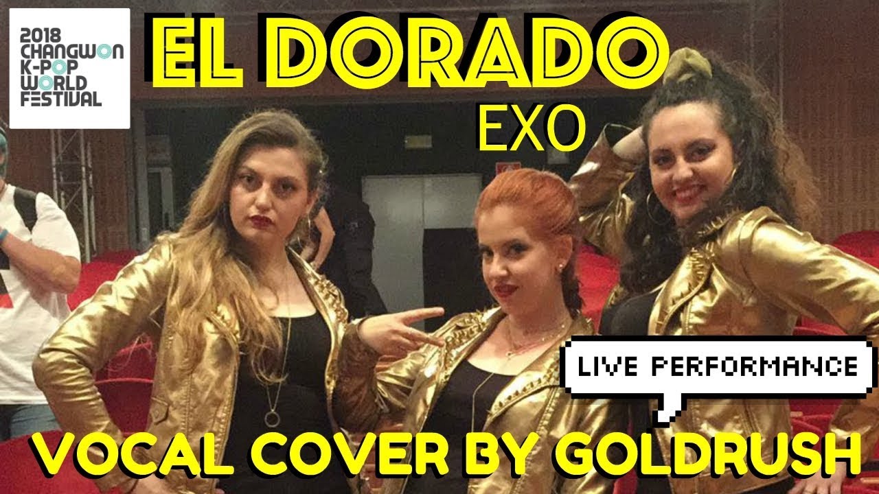 [2018 K-Pop World Festival ITALY] EL DORADO - Exo (LIVE vocal cover by GOLDRUSH)