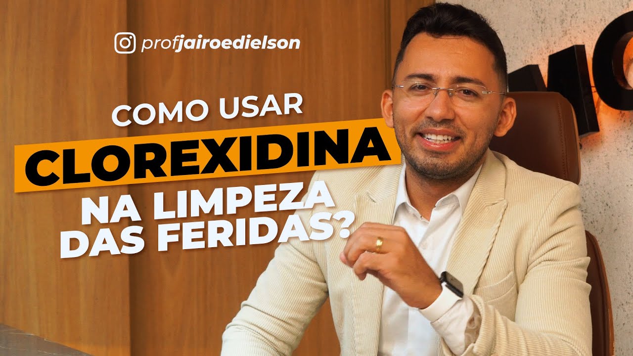 Como usar clorexidina na limpeza de feridas?