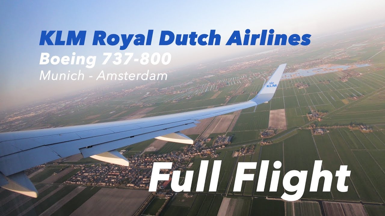 KLM Full Flight Boeing 737-800, KL1798, MUC-AMS