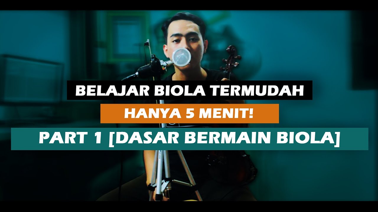 BELAJAR BIOLA UNTUK PEMULA TERMUDAH HANYA 5 MENIT! - DASAR BERMAIN BIOLA [PART 1]