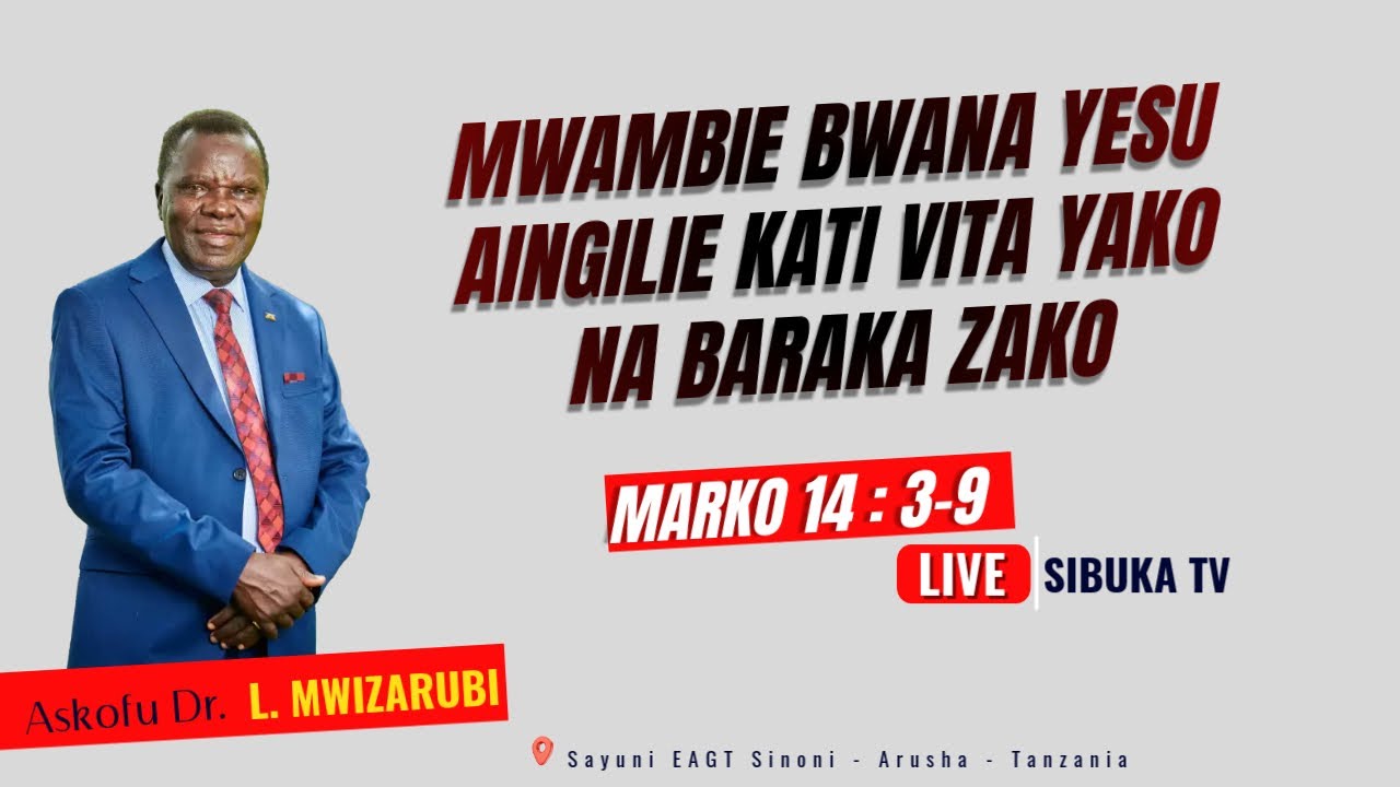 MWAMBIE BWANA YESU AINGILIE KATI VITA YAKO NA BARAKA ZAKO