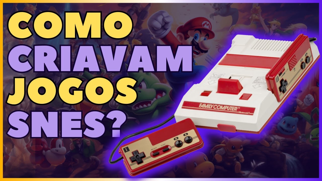 COMO CRIAVAM OS JOGOS DE SUPER NINTENDO?