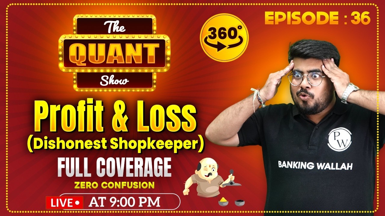 The Quant Show | Profit and Loss for Bank Exams | Quant for Bank Exams | EP 36 | by Mayank Sir