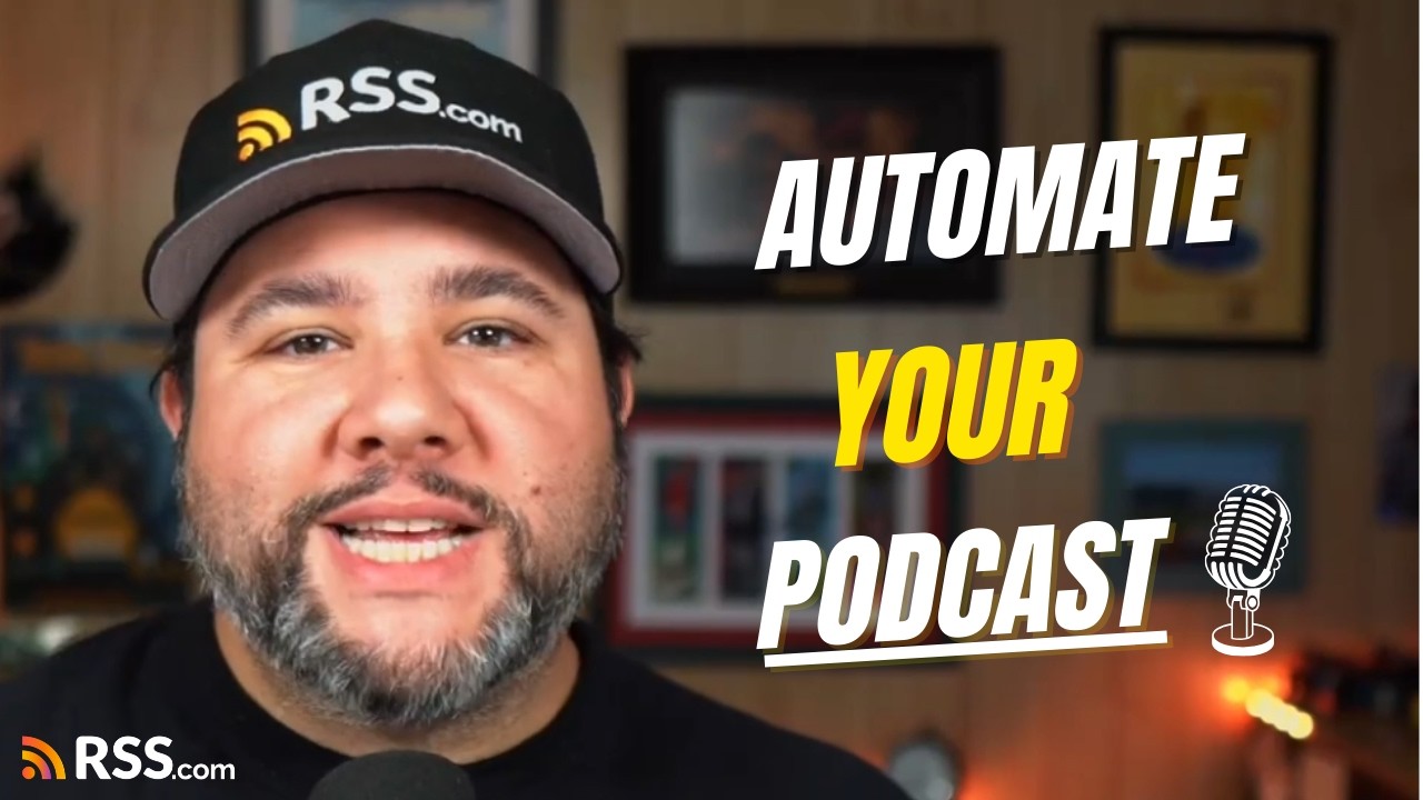 RSS.com API Is Live - 3 Powerful Podcast Automation Workflows