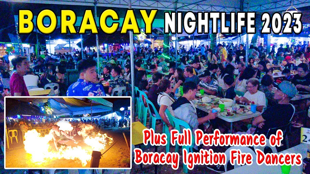 BORACAY Night Walk Tour 2023 | BORACAY Fire Dancers FULL Performance |