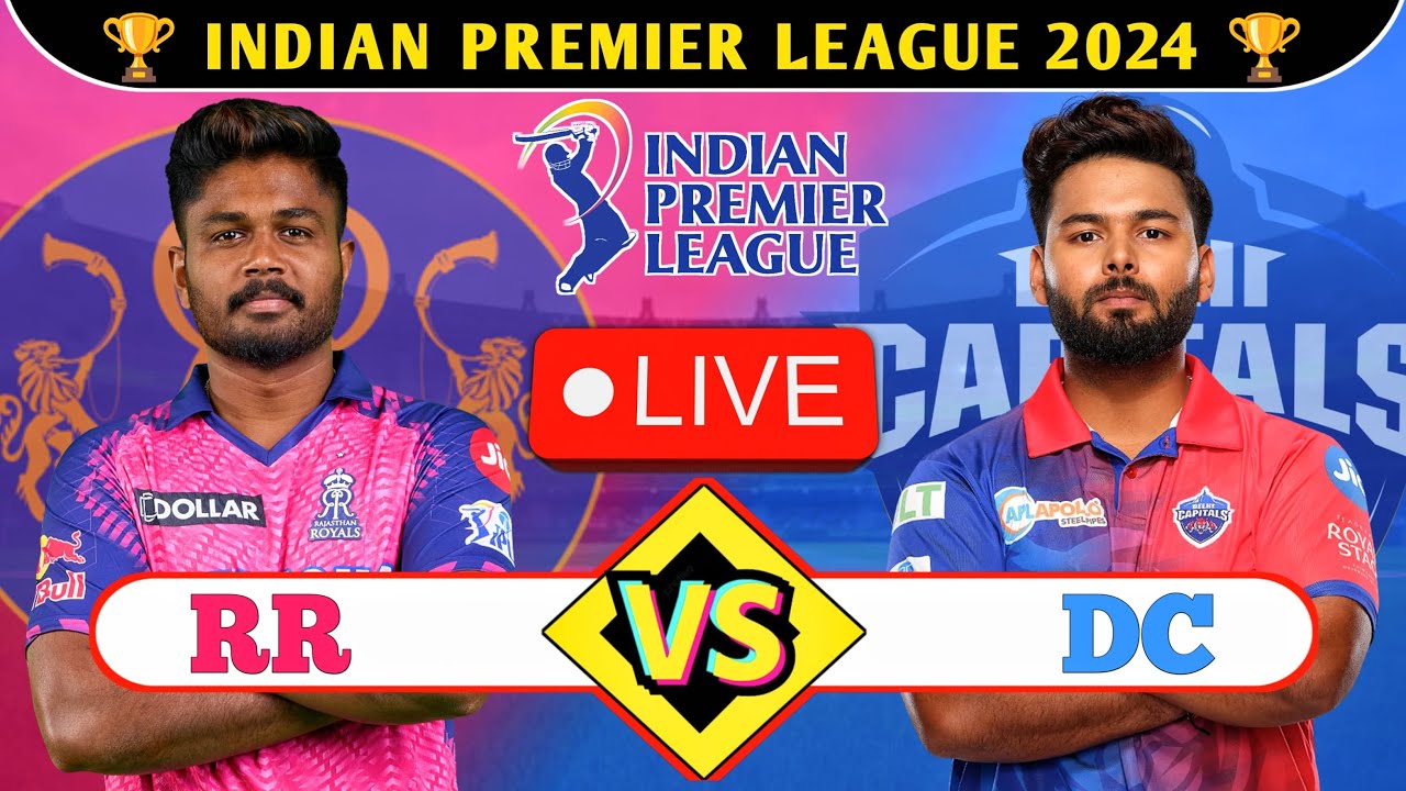 🔴 Live IPL 2024: RR Vs DC Live Match, Delhi v Rajasthan | IPL Live Scores #ipl2024live