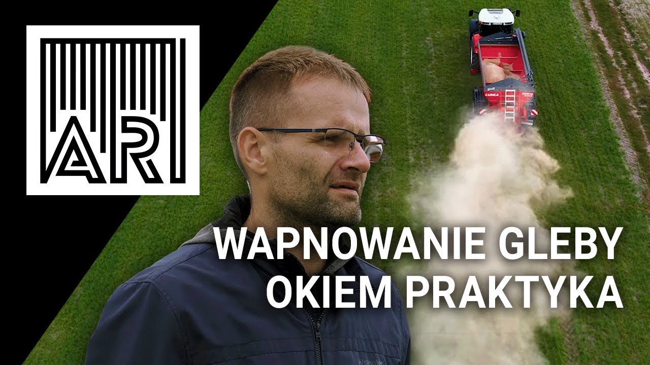 Wapnowanie gleby okiem praktyka || AR #247