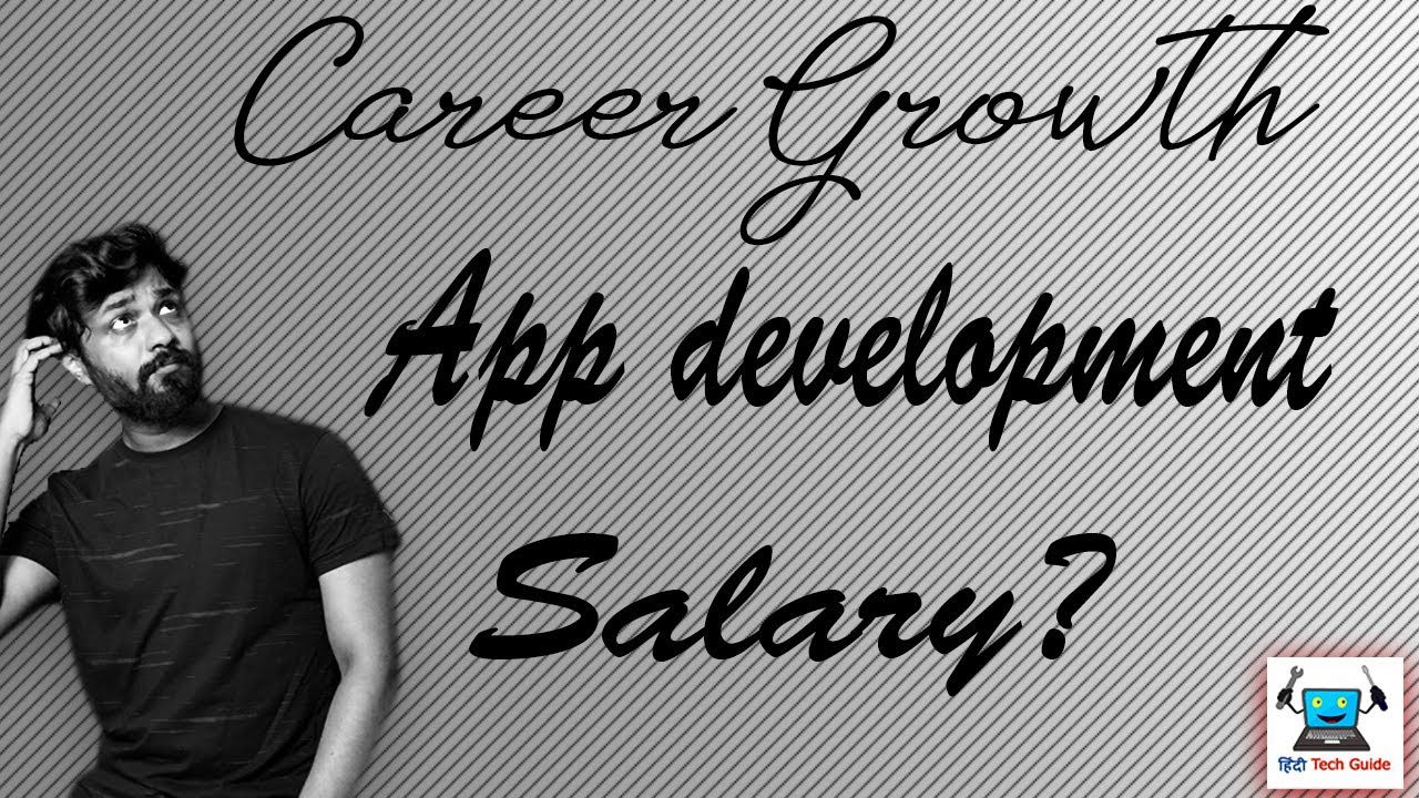 android app developer career, scope and salary in India