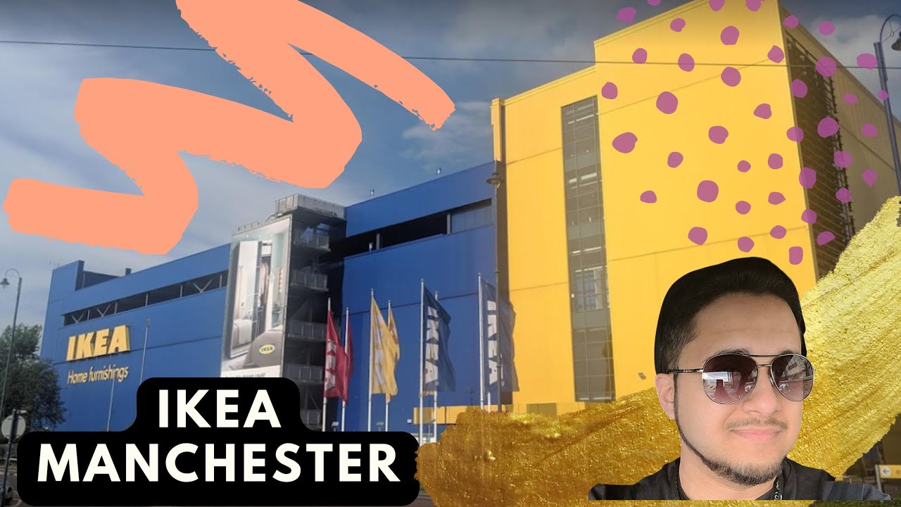 IKEA Manchester | Furniture Shopping | ایکیا چلیں