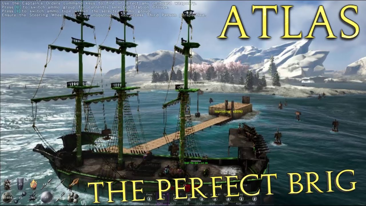 Atlas: How to make "The Perfect Brig"