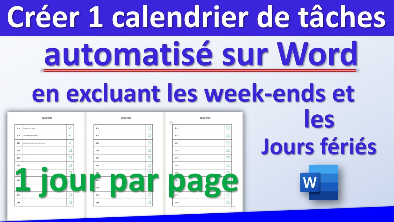 Créer un calendrier de tâches automatisé sur Word en excluant les week-ends et jours fériés 👍
