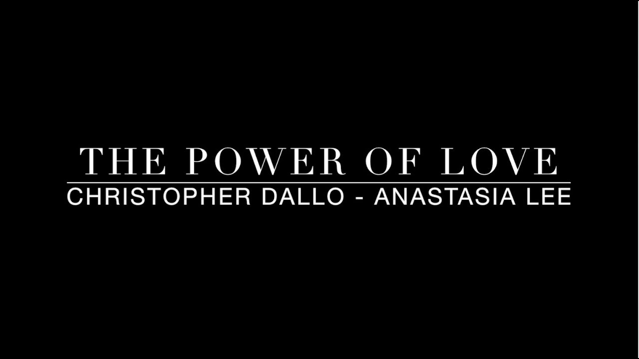 The Power of Love by Celine Dion- Anastasia Lee and Christopher Dallo (LYRIC VIDEO COVER)