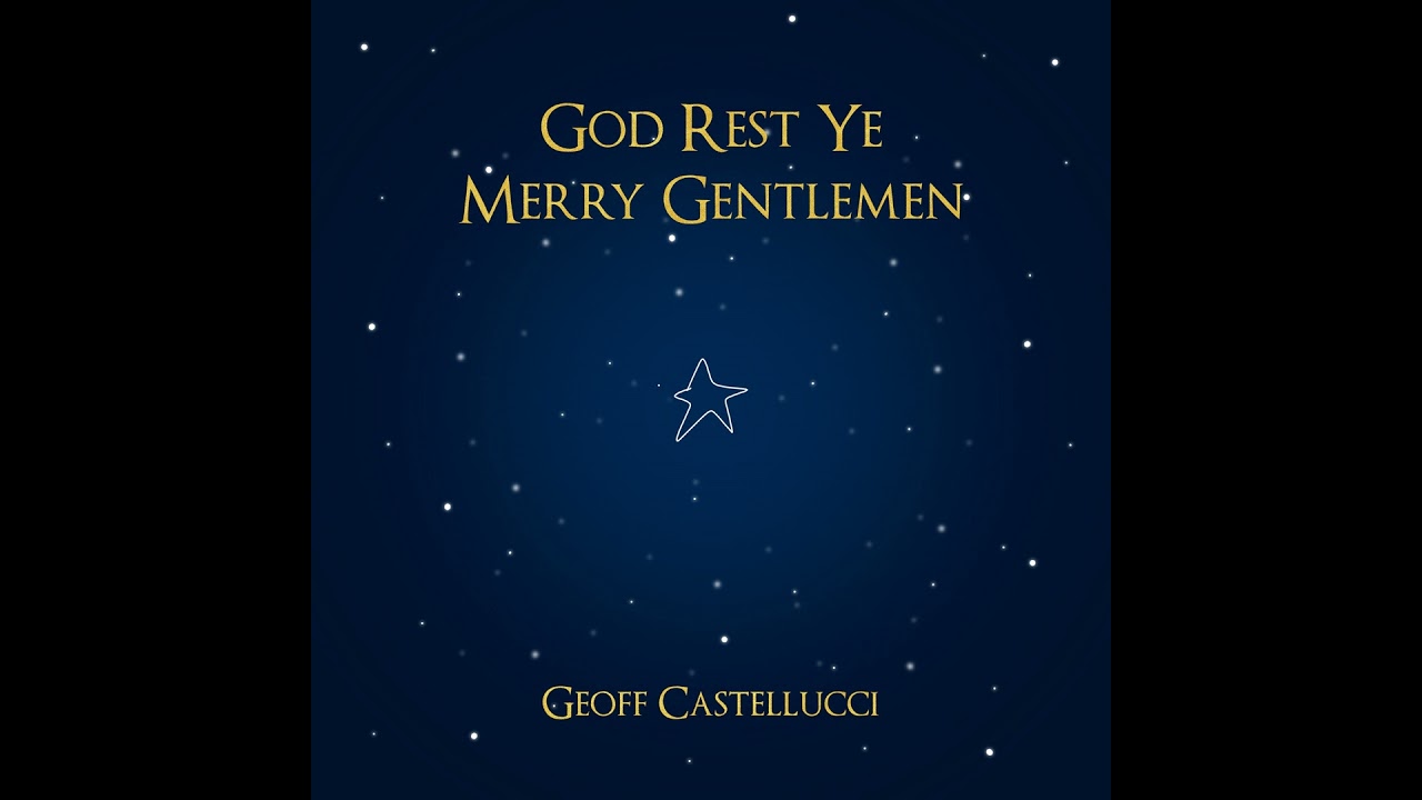God Rest Ye Merry Gentlemen