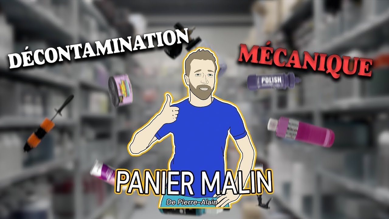 [PANIER MALIN] DÉCONTAMINATION MÉCANIQUE (Carrosserie, vitre, jante) Sélection produits de DETAILING