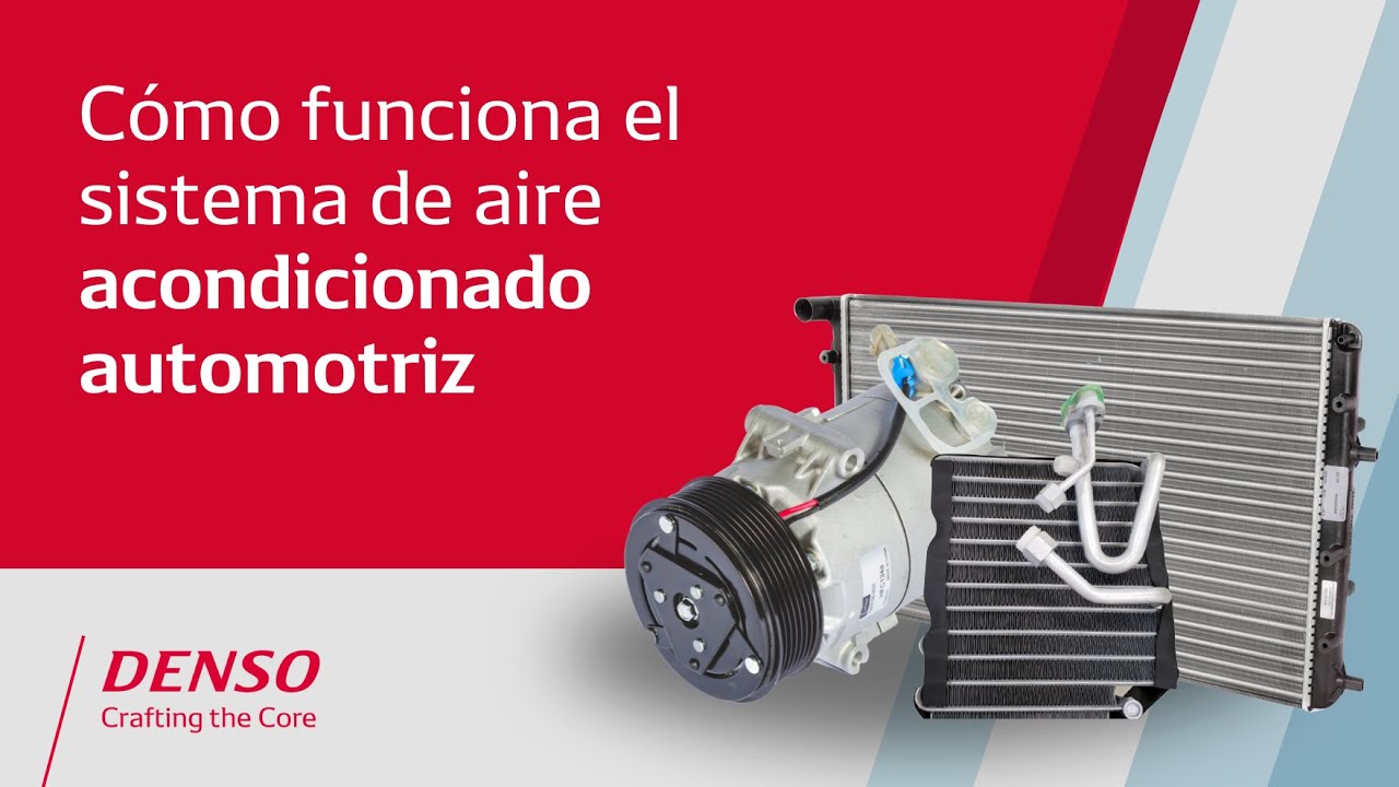 DENSO | Cómo funciona el sistema de aire acondicionado automotriz