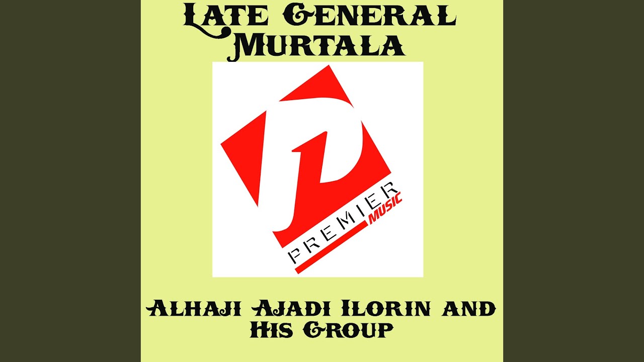 Late General Murtala Medley 2