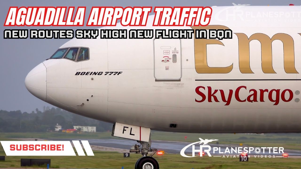 Aguadilla  Puerto Rico Airport | Sky High’s New BQN Route and More!