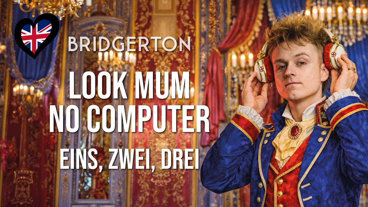 LOOK MUM NO COMPUTER - Eins, Zwei, Drei (UK #Eurovision2026 - Bridgerton Style) ✨🏛️