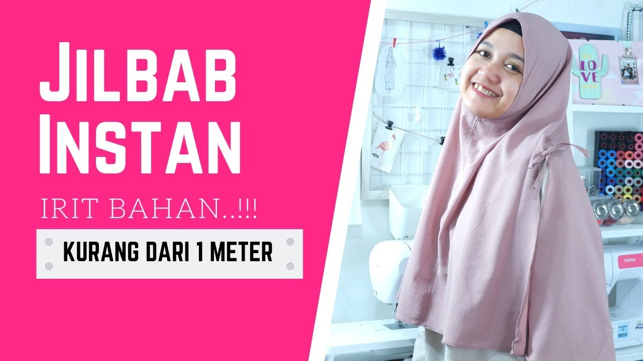 Cara Membuat Jilbab Instan [IRIT BAHAN]