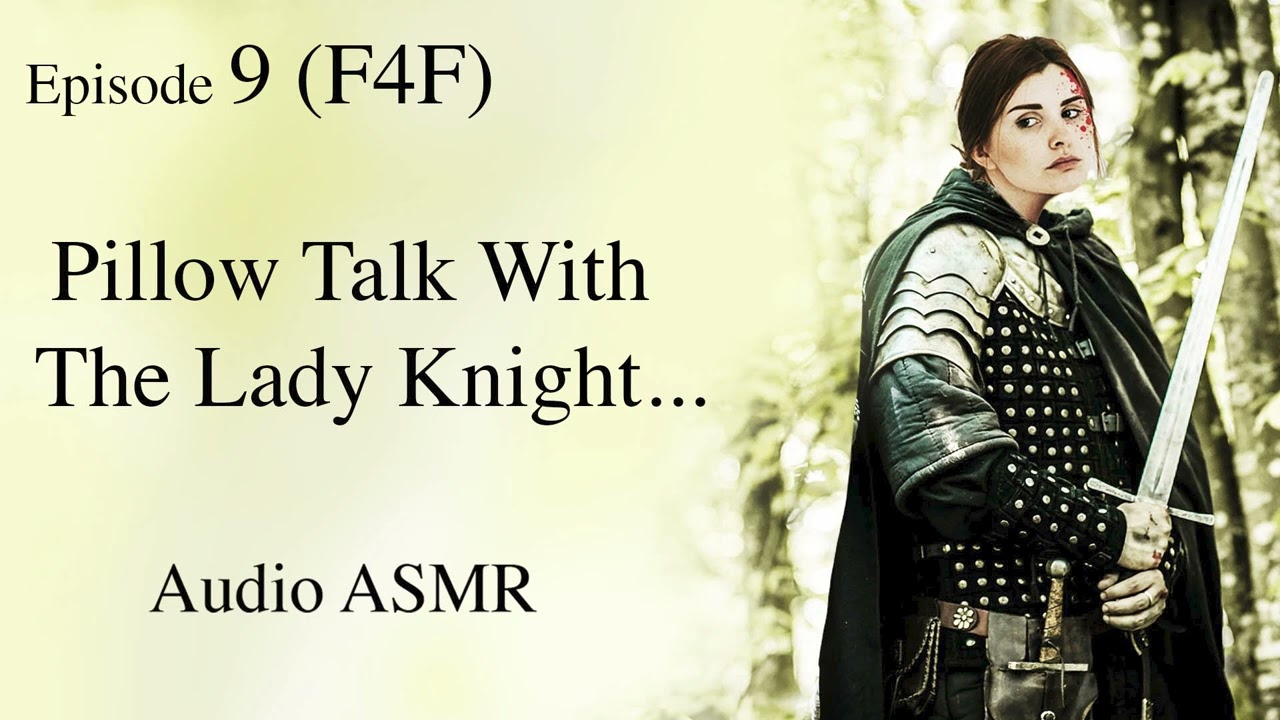 (F4F) Леди Рыцарь и Крестьянская Девушка ЧАСТЬ 9; ASMR Аудио История для Сна; Атмосфера Замка, Но...