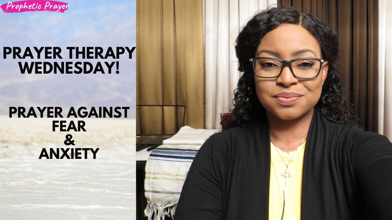 PRAYER THERAPY | PRAYER AGAINST FEAR & ANXIETY