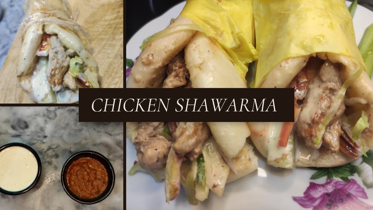 Chicken shawarma recipe | shawarma sauces recipe | make this and you'll never buy shawarma again |
