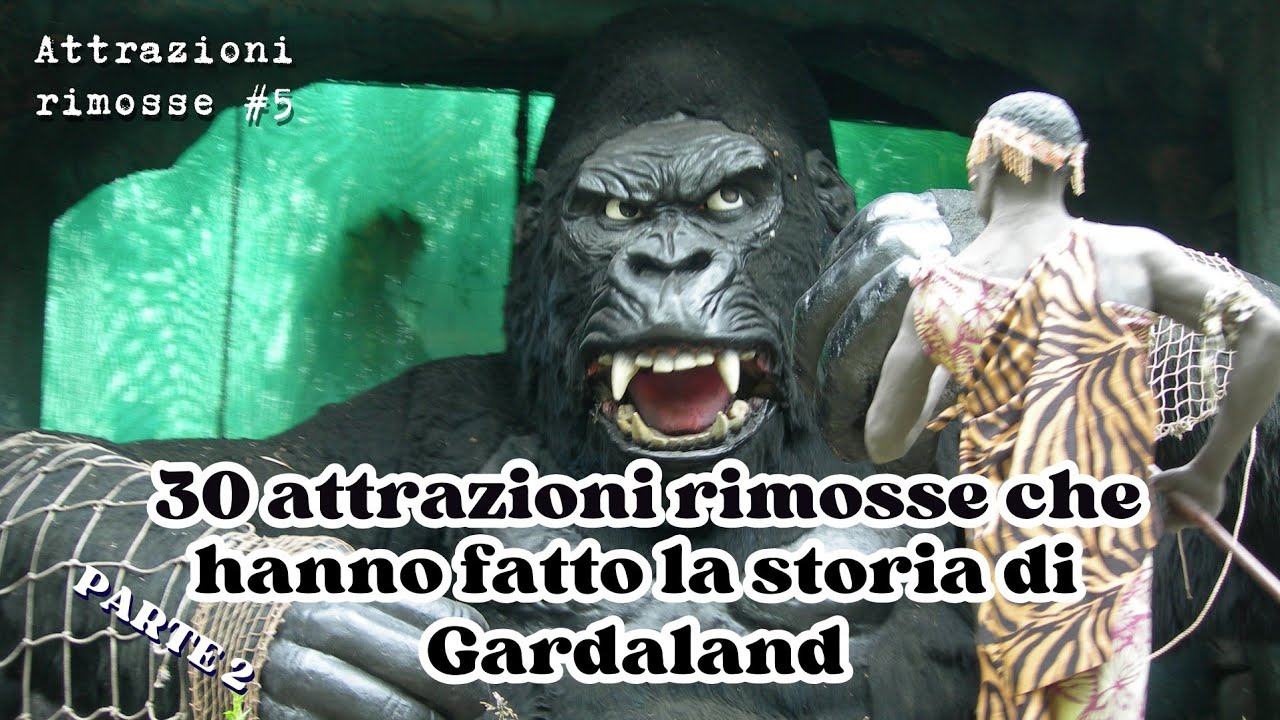 30 ATTRAZIONI RIMOSSE da GARDALAND che hanno fatto la STORIA (PARTE 2)